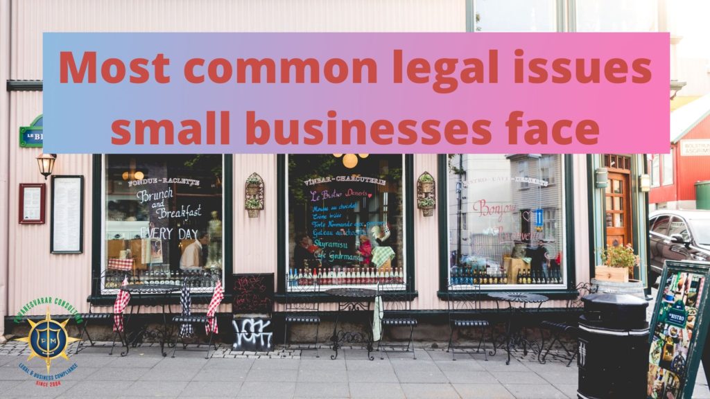 Frequent Legal Issues Small Businesses Face - How To Avoid Them ...