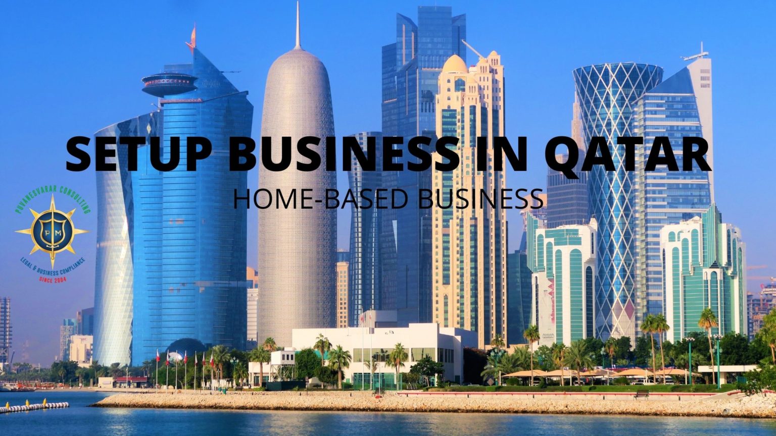 setup small business in Qatar Archives - Puvanesvarar Consulting